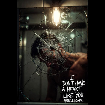I Don't Have A Heart Like You