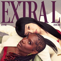 ExtraL - JENNIE & Doechii Freestyle