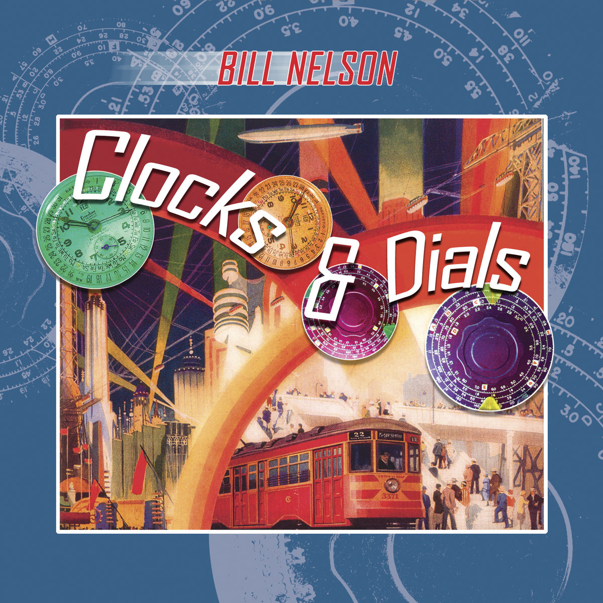 Clocks & Dials Bill Nelson