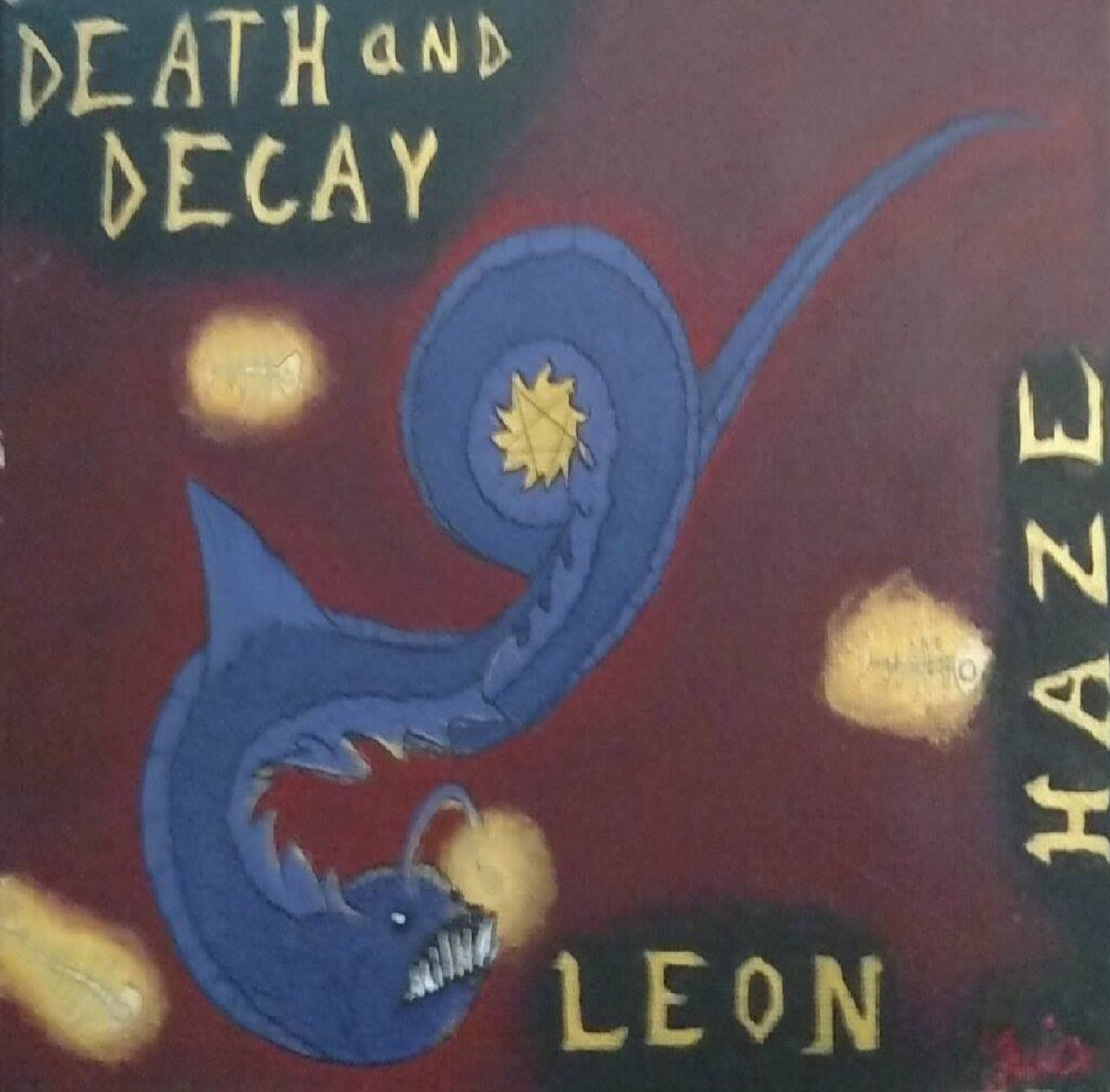 Death And Decay Leon Haze