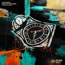 Tom Baker ft. Kieran Fowkes — Back To The Start