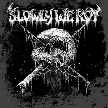 その他 Slowly We Rot Slowly We Rot Compilation Vol. 24 / 2024 | Slowly We Rot