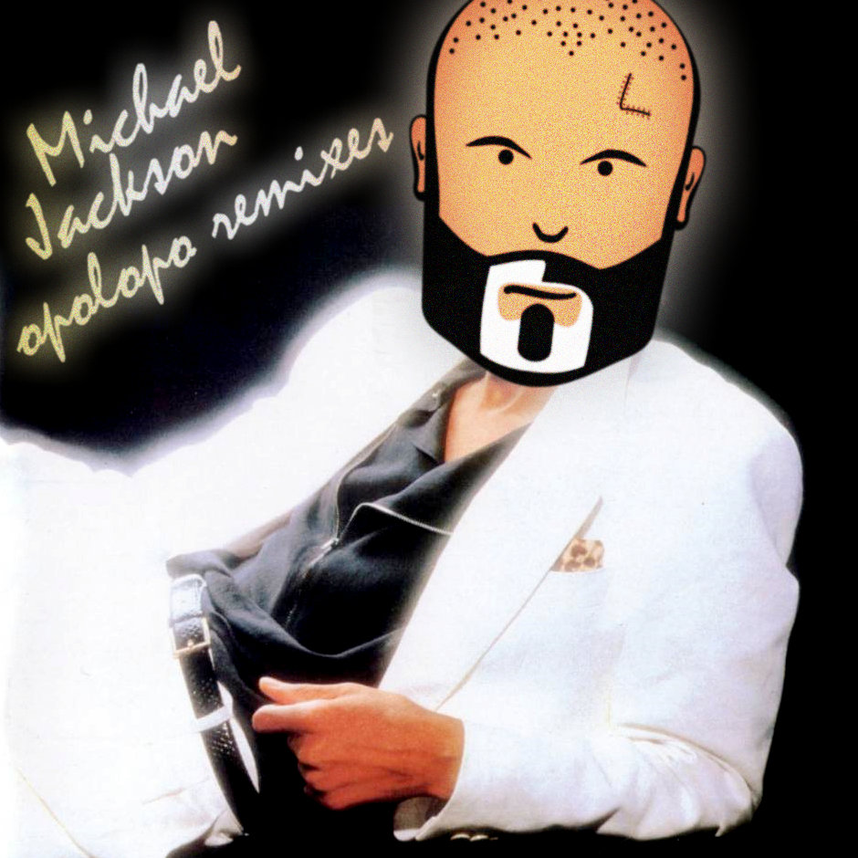 Billie Jean opolopo remix v. 1.1 Michael Jackson OPOLOPO