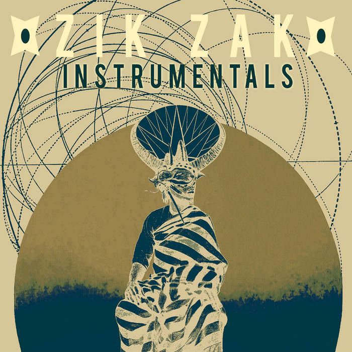 ZIK ZAK Instrumentals | Ancient Astronauts | Switchstance