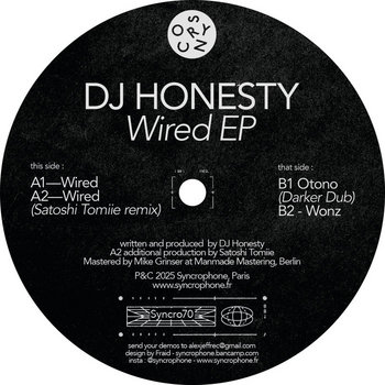 Wired EP (Incl.Satoshi Tomiie Remix) | DJ Honesty | SYNCROPHONE