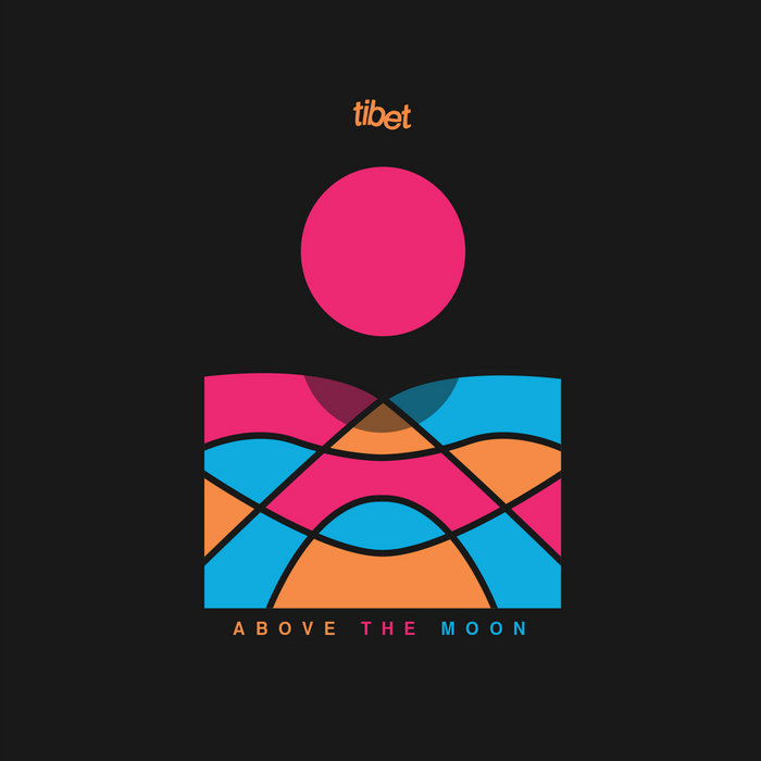 Popforce – TIBET: Above the moon (Alcopop!, 2016)