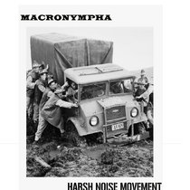 Macronympha + Harsh Noise Movement collaboration album (2018) cover art