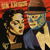 Huracan Ramirez (Sin Amigos)