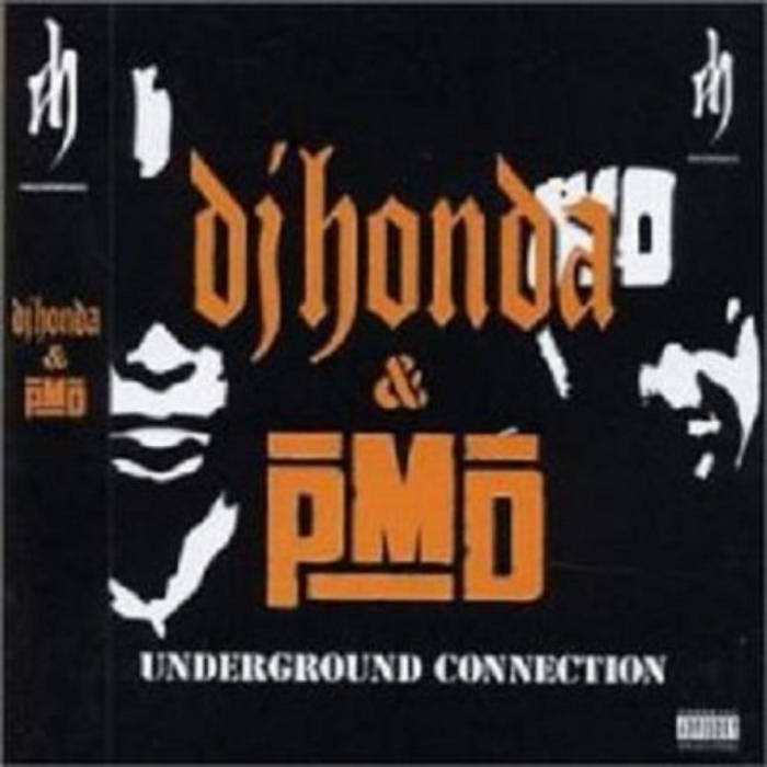 Underground Connection | DJ Honda & PMD | Hit Squad Digital