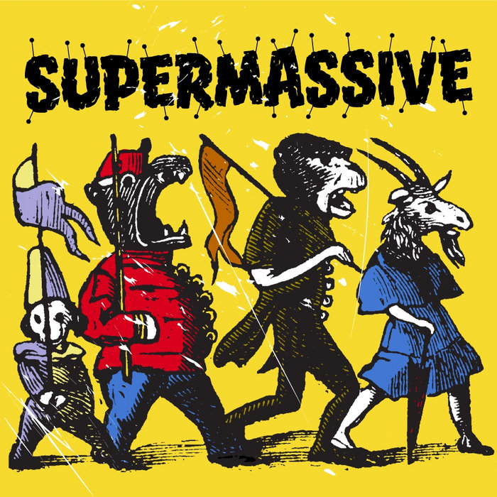 Supermassive | Supermassive