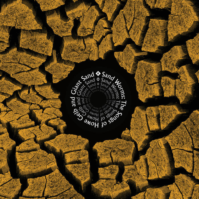 洋楽 HOWE HELB The Listener LP GIANT SAND Sandworms - The Songs Of Howe Gelb And Giant Sand | AA.VV. | Giant