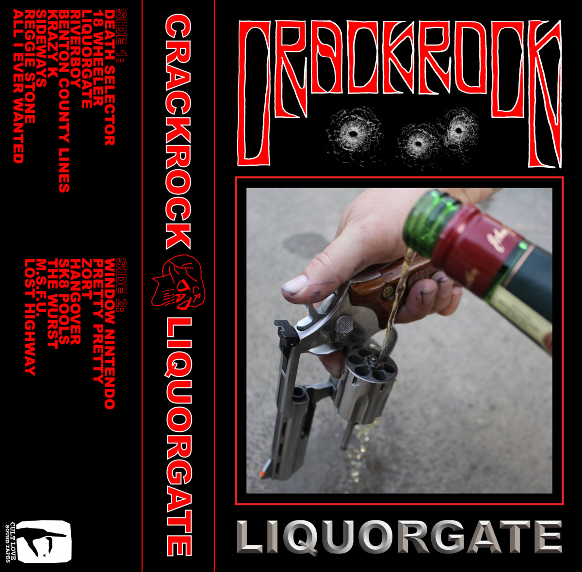 LIQUORGATE | CRACKROCK | CULT LOVE SOUND TAPES