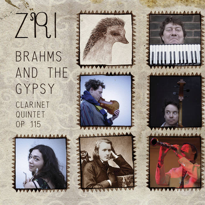 Brahms and the Gypsy : Clarinet Quintet op.115 | ZRI