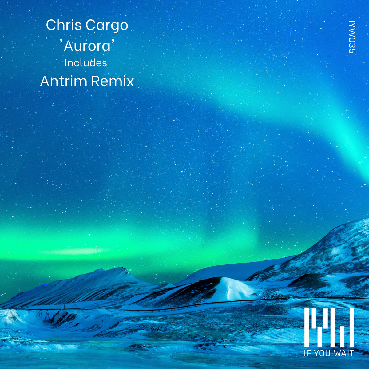 Chris Cargo 'Aurora' Including Antrim Remix cover