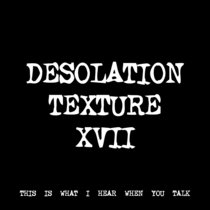 DESOLATION TEXTURE XVII [TF00462] cover art