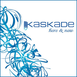 Kaskade — Here and Now