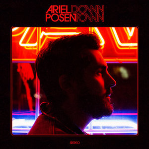 Ariel Posen — Downtown EP