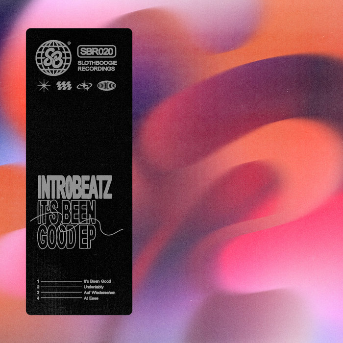 It's Been Good EP | Intr0beatz | SlothBoogie