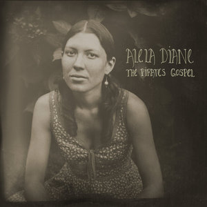 Alela Diane — Pirate's Gospel Reissue
