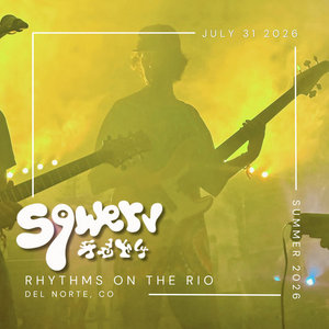 Live Sqwerv: 7/31/2026 | Rhythms On The Rio | Del Norte, CO cover