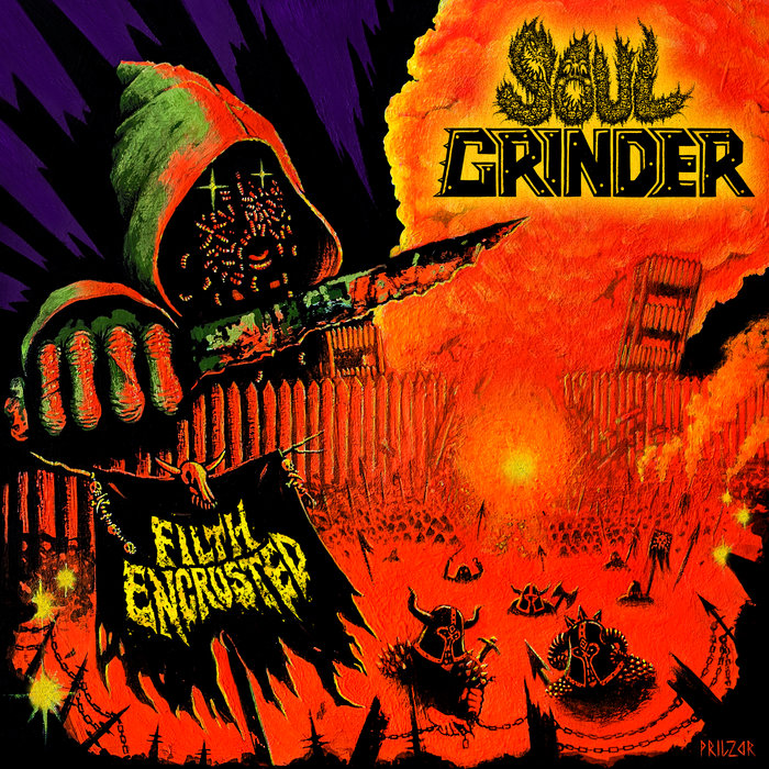 Filth Encrusted Soul Grinder