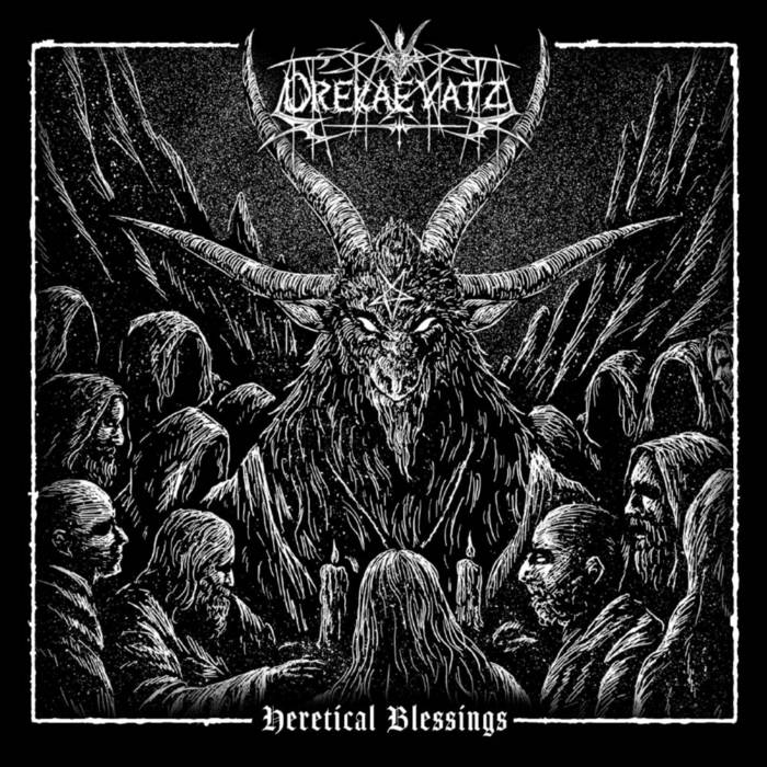 drekaevatz heretical