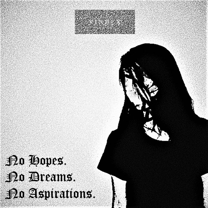 No Hopes. No Dreams. No Aspirations Vindex Nailed Nazarene Industries