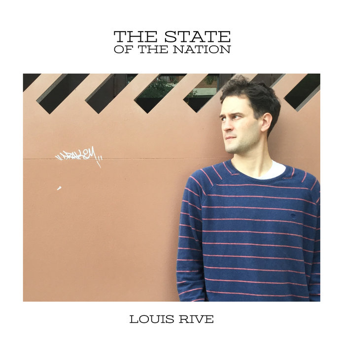 The State of the Nation | Louis Rive
