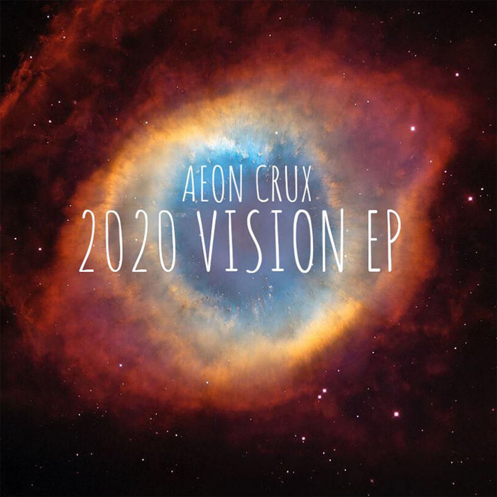 2020 Vision | Aeon Crux