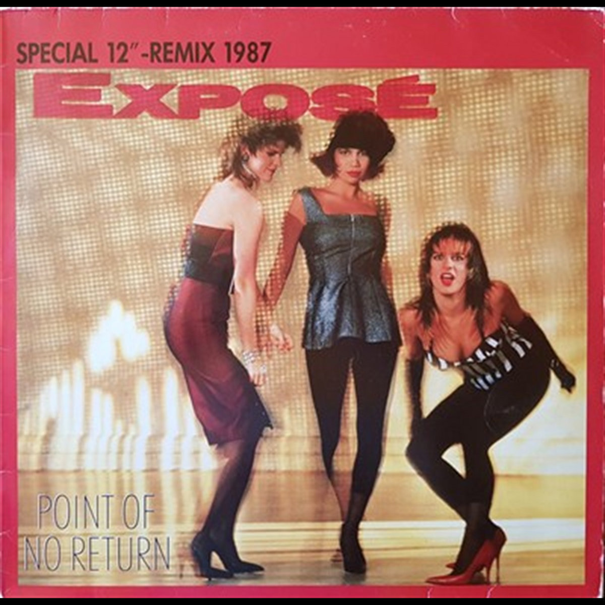 Point Of No Return Special 12 Remix 1987 | Exposé