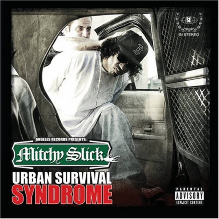 Urban Survival Syndrome | Mitchy Slick | Strong Arm Steady