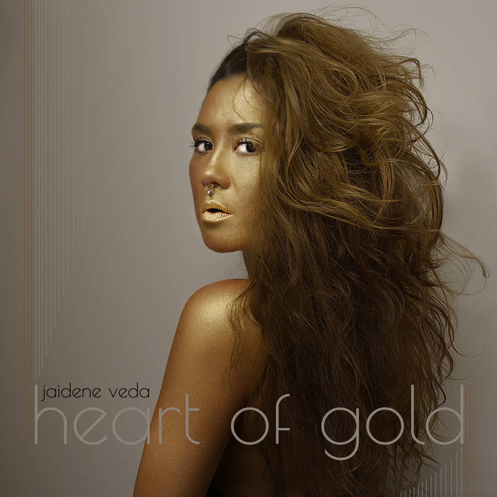 HEART OF GOLD | jaidene veda