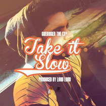 Take It Slow - Prod by Loud Lord cover art