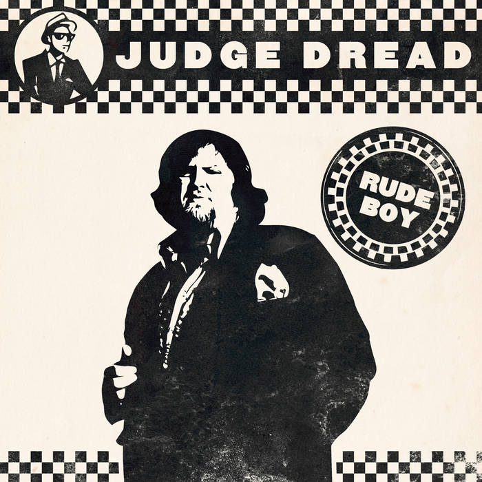 Rude Boy | Judge Dread