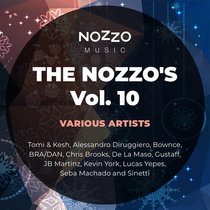 Tomi&Kesh, Alessandro Diruggiero, Kevin York, Gustaff and more — The NoZzo's Vol. 10