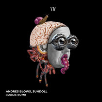 Andres Blows, Sundoll — Boogie Bomb
