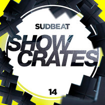 Various Artists — Sudbeat Showcrates 14