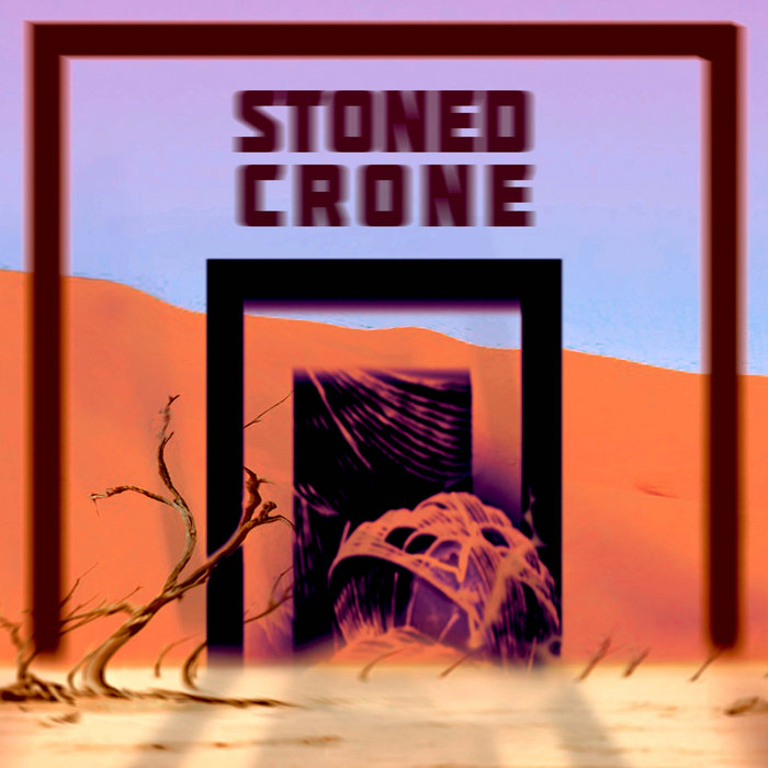 Stoned Crone - Out Of The Drink Stoned Crone - Out Of The Drink
