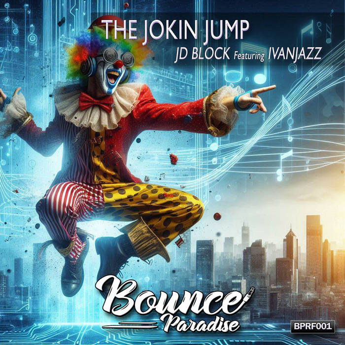 The Jokin Jump | JD Block Featuring Ivanjazz | Bounce Paradise