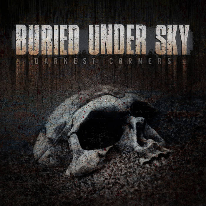 Buried_under_sky Darkest_corners