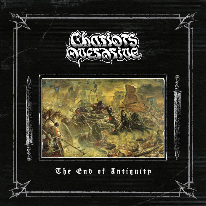 Chariots Overdrive - The End of Antiquity album artwork