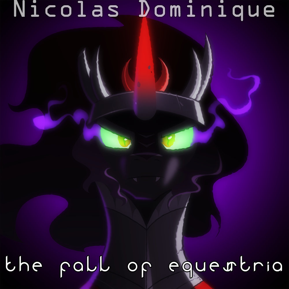 The Fall of Equestria | Nicolas Dominique