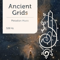 Ancient Grids 528 Hz cover art