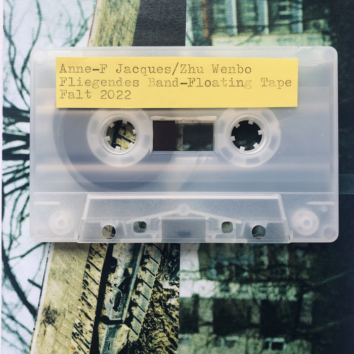 Fliegendes Band/ Floating Tape | Anne-F Jacques/ Zhu Wenbo/ Bardo Todol ...