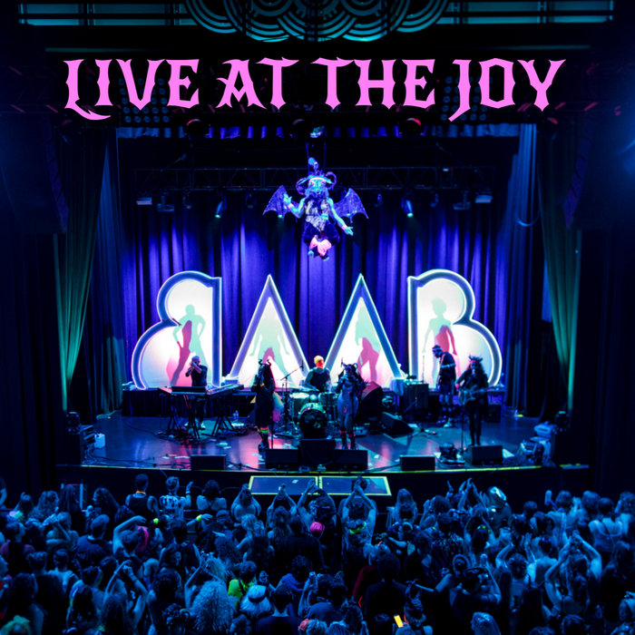 Live At The Joy | BAAB