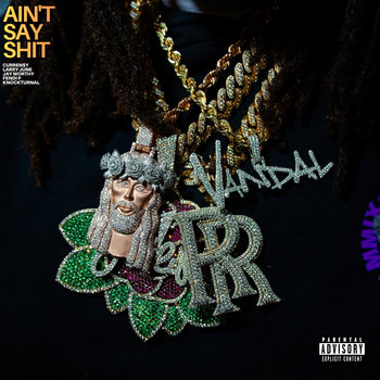 その他 Force of Destiny Larry Neeck Ain't Say Shit (Feat. Larry June, Jay Worthy & Fendi P) | Curren$y