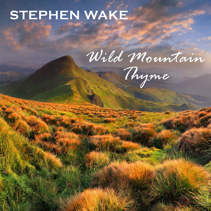 Wild Mountain Thyme PDF Tab + Video Stephen Wake