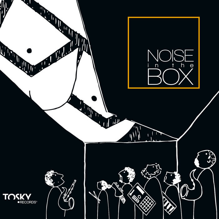 Noise In The Box
von Luigi Masciari Sextet, Tosky Records