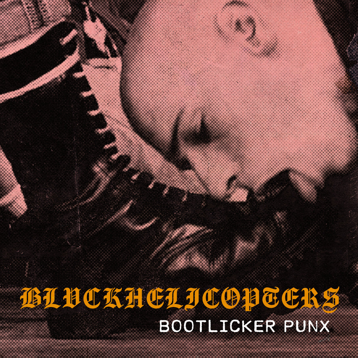 bootlicker-punx-blvckhelicopters