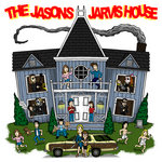 The Jasons - Jarvis House Ep